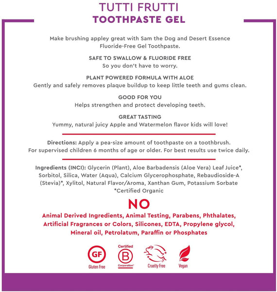 DESERT ESSENCE - Tutti Frutti Gel Toothpaste for Kids - 4.7 oz (133 g)